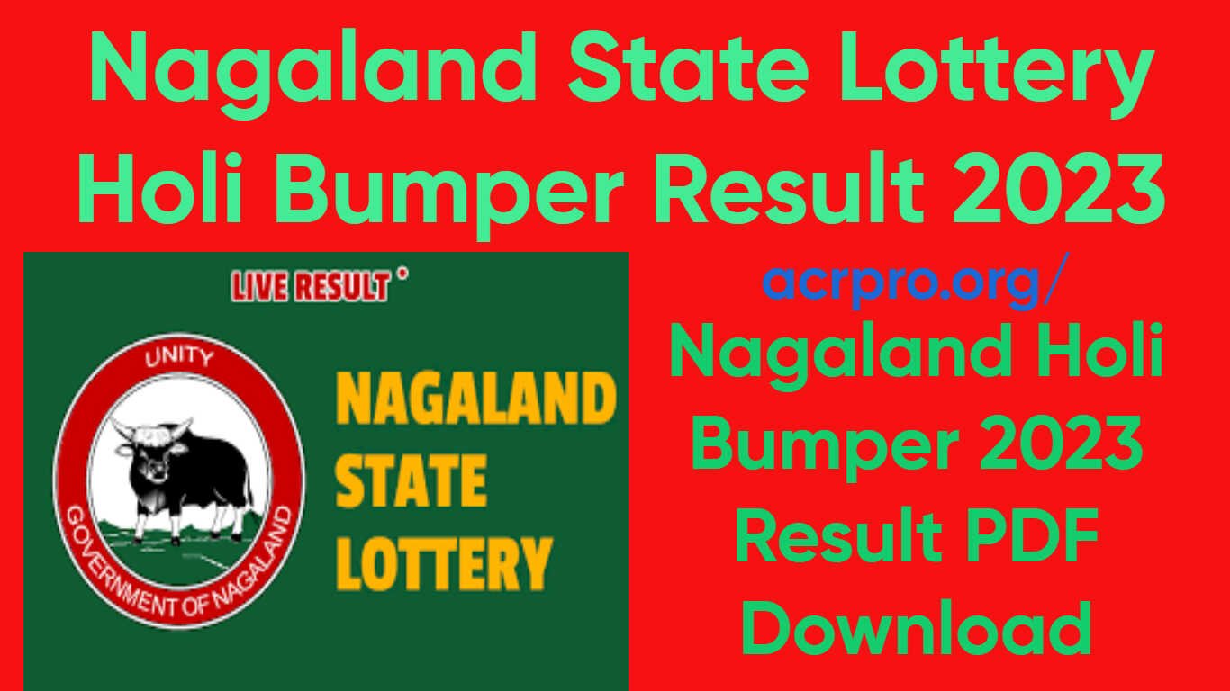 Nagaland State Lottery Holi Bumper Result 2023