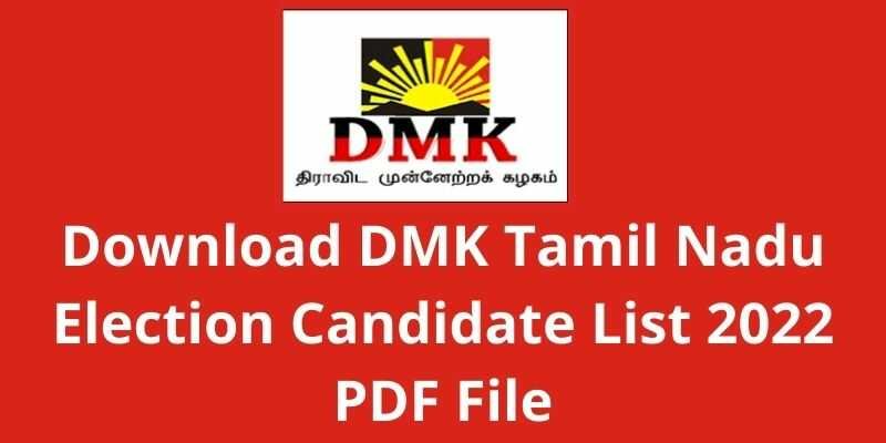 DMK Tamil Nadu Election Candidate List 2022