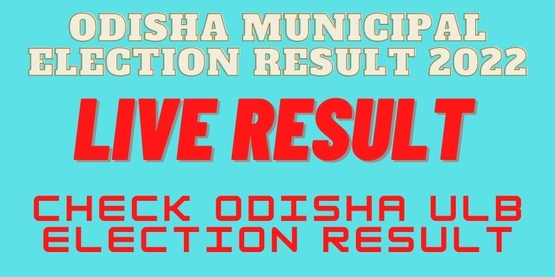 Odisha Municipal Election Result 2022