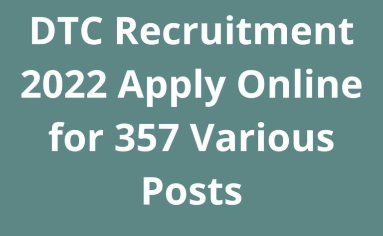 DTC Recruitment 2022