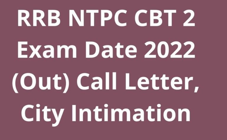 RRB NTPC CBT 2 Exam Date 2022