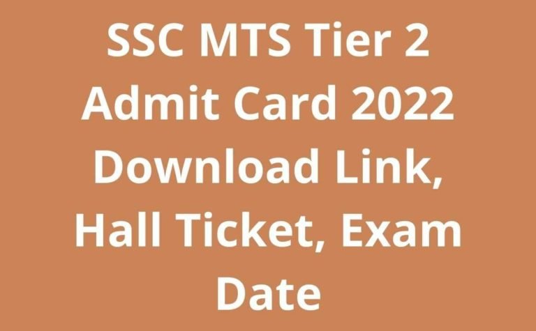 SSC MTS Tier 2 Admit Card 2022