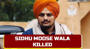 Sidhu Moosewala Dead|Sidhu Moosewala Shot