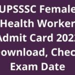 UPSSSC Female Health Worker Admit Card 202