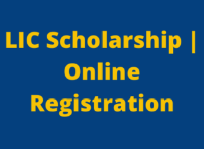 LIC Scholarship 2022