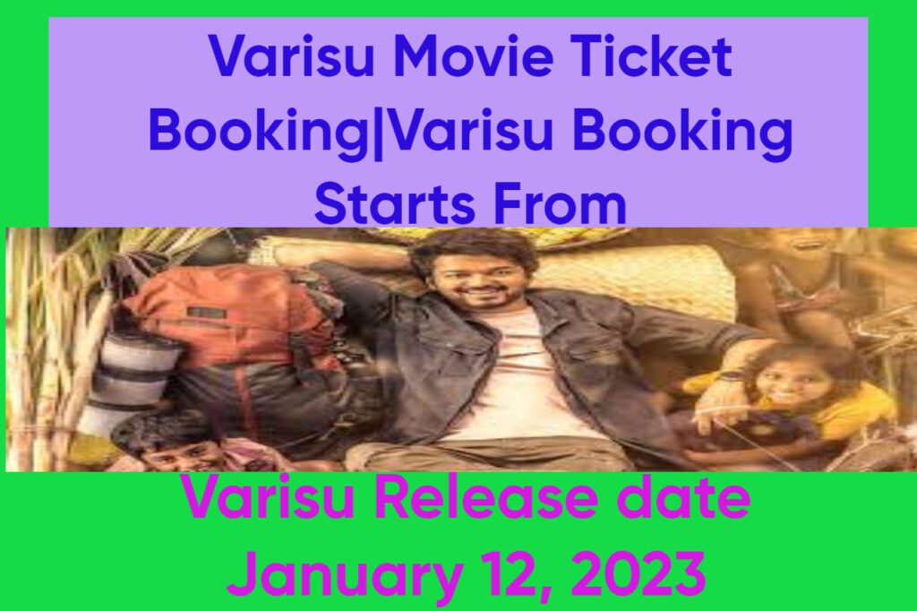 Varisu Movie Ticket Booking