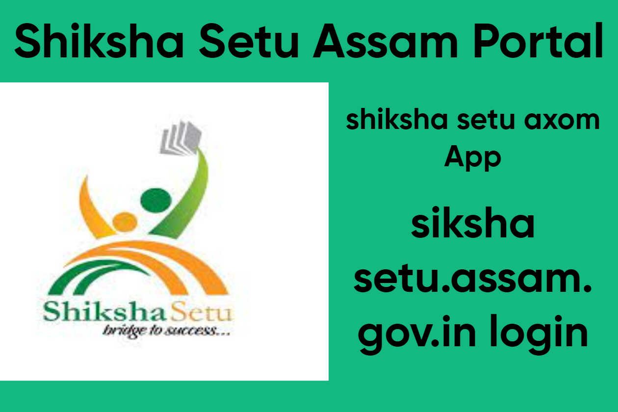 Shiksha Setu Assam Portal