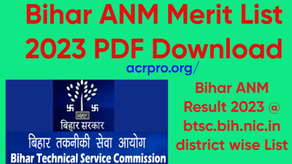 Bihar ANM Merit List 2023 PDF Download @ btsc.bih.nic.in district wise List