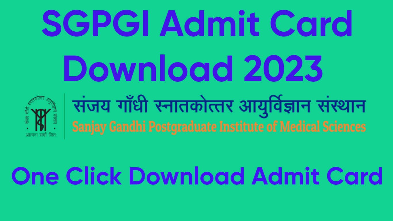 SGPGI Admit Card Download 2023