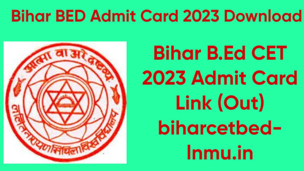Bihar BED Admit Card 2023 Download