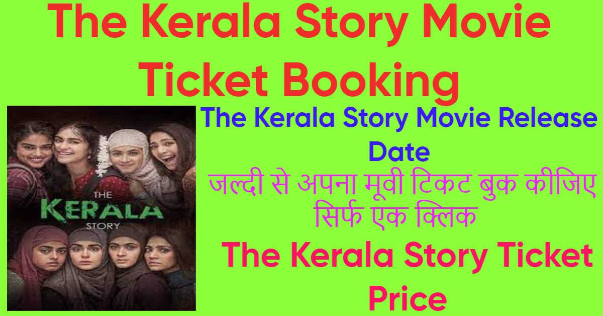 The Kerala Story Movie Ticket Booking