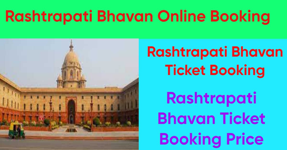 Rashtrapati Bhavan Online Booking