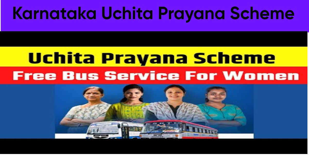 Karnataka Uchita Prayana Scheme 2023