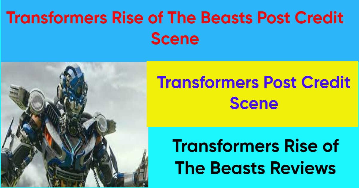 Transformers Rise of The Beasts Post Credit Scene