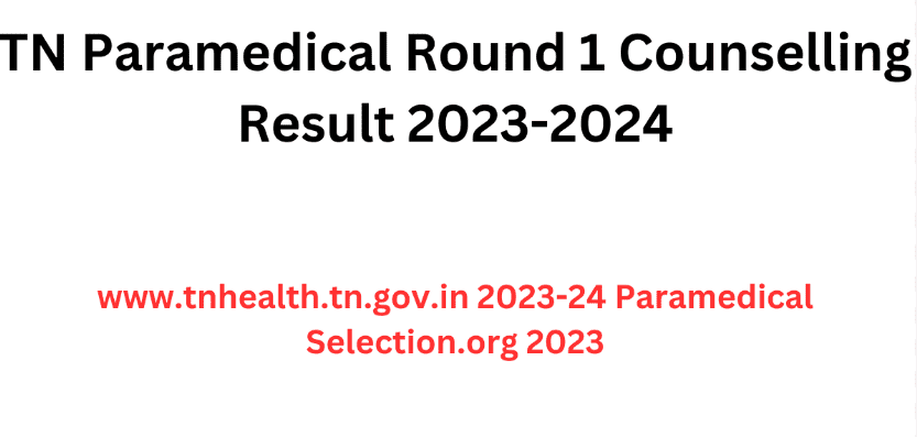 TN Paramedical Counselling Result 2023