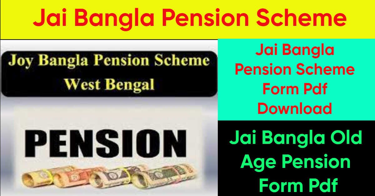 jai bangla pension scheme