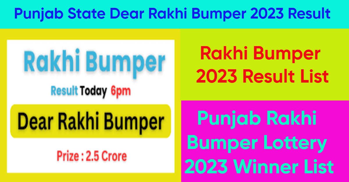 Punjab State Rakhi Bumper Lottery Result 2023