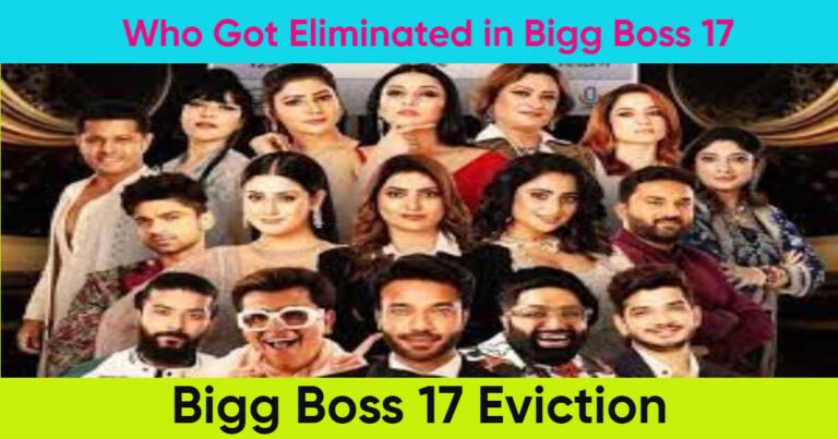 Who Got Eliminated in Bigg Boss 17