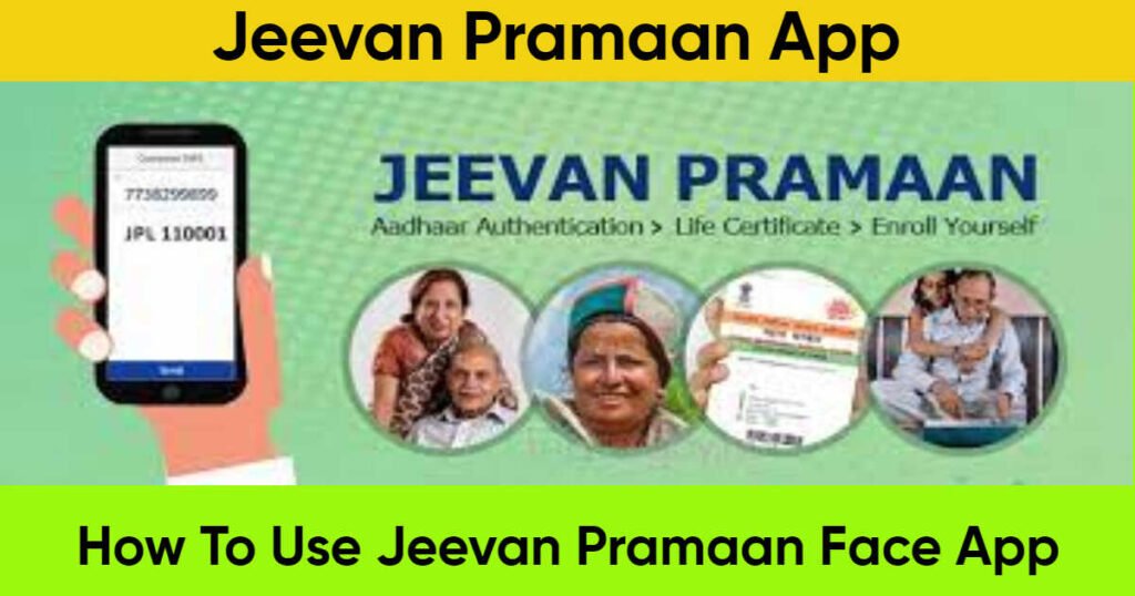 Jeevan Pramaan App|How To Use Jeevan Pramaan Face App