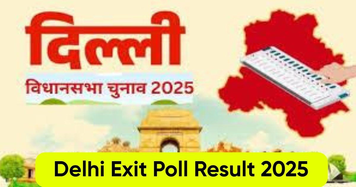 Delhi Exit Poll Result 2025